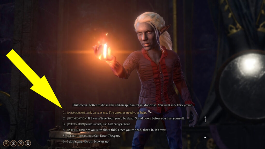 Choose the dialogue ability check that align with your character's skills to have a better chance of calming Philomeen.