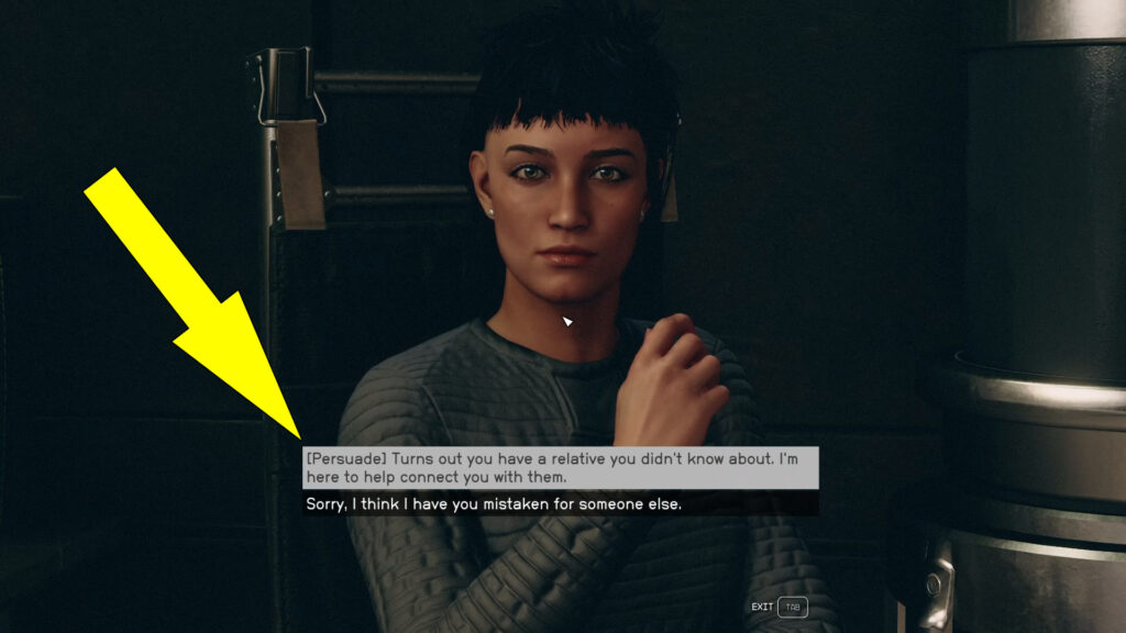 To make them believe that they have a distant relative in a 200-year-old colony, you must persuade them by selecting the "[Persuade] Turns out you have a relative you didn't know about. I'm here to help connect you with them."